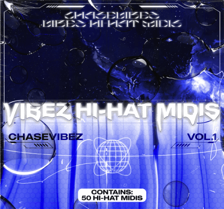 Chase Vibez Vibez Hi Hat Midi Vol.1 MiDi